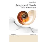 Prospettive di filosofia della matematica - Bellotti Luca