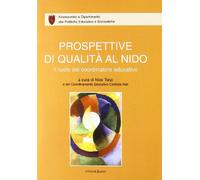 Prospettive di qualità al nido. Il ruolo del coordinatore educativo