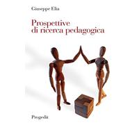 Prospettive di ricerca pedagogica
