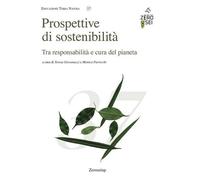 Prospettive di sostenibilità. Tra responsabilità e cura del pianeta