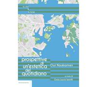 Prospettive di un'estetica del quotidiano