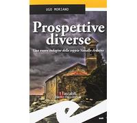 Prospettive diverse. Una nuova indagine della coppia Vassallo-Ardoino