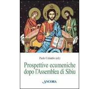 Prospettive ecumeniche dopo l'assemblea di Sibiu