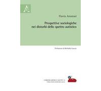 Prospettive sociologiche nei disturbi dello spettro autistico