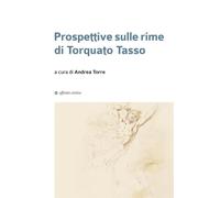Prospettive sulle rime di Torquato Tasso [Paperback] [Oct 17, 2023] Bondi, Fabri