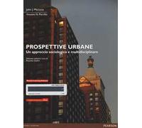 Prospettive urbane – Un approccio sociologico e multidisciplinare – Con eText e espansione online