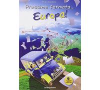 Prossima fermata... Europa!