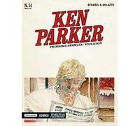Prossima fermata. Stockton. Ken Parker classic. Vol. 51
