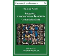 Prossimità. Il linguaggio di Francesco. Con-tatto della minorità