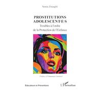 Prostitutions adolescent·e·s: Troubles à l’ordre de la Protection de l’Enfance