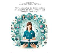 Protagonistas Da Enfermagem