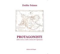Protagonisti della storia e della cultura di Capitanata