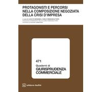 Protagonisti e percorsi nella composizione negoziata crisi d'impresa