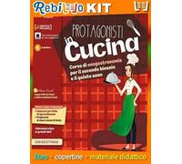 PROTAGONISTI IN CUCINA 2 (9788809890817) - Libro Scolastico + Kit Scuola con Copertine Rebillo