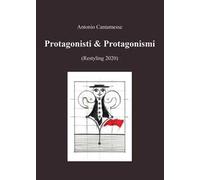 Protagonisti & Protagonismi (Restyling 2020)