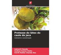Protease do látex do caule da jaca: Isolamento e caracterização