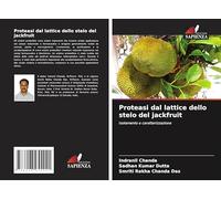 Proteasi dal lattice dello stelo del jackfruit: Isolamento e caratterizzazione