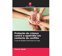 Proteção da criança contra a apatridia em contexto de conflito: O caso da República Democrática do Congo