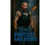 Protect And Serve: 1