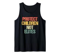 Protect Children Not Elites - Divertente Detto Carino Canotta