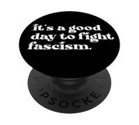 Protect Democracy It's A Good Day to Fight Fascism Resist PopSockets PopGrip Adesivo