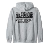 Protect Freedom of Speech First They Came for The Journalist Felpa con Cappuccio
