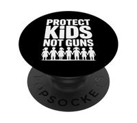 Protect Kids Not Guns Anti Gun Violence PopSockets PopGrip Adesivo