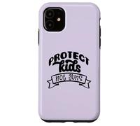 PROTECT KIDS NOT GUNS Meme degli attivisti contro le armi Custodia per iPhone 11