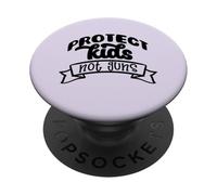 PROTECT KIDS NOT GUNS Meme degli attivisti contro le armi PopSockets PopGrip Adesivo
