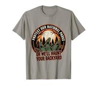 Protect Our National Parks or We'll Haunt Your Backyard Men Maglietta