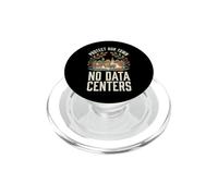 Protect Our Town No Data Centers PopSockets PopGrip per MagSafe