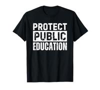 Protect Public Education Maglietta