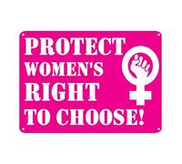 Protect Women's Right to Choose - Targa in metallo con scritta "Chiose", 25,4 x 35,6 cm, resistente alle intemperie, antivento, retrò, per interni ed esterni, fattoria, caffè
