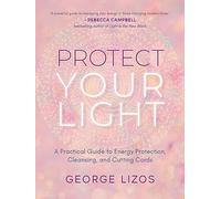 George Lizos Protect Your Light (Tascabile)