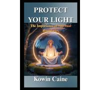 Protect Your Light: The Importance of Spiritual Boundaries