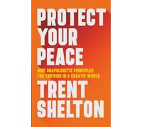 Trent Shelton Protect Your Peace (Tascabile)