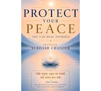 Protect Your Peace: You Can Heal Yourself
