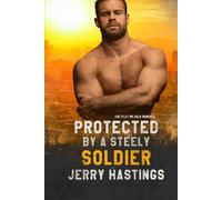 Protected by a Steely Soldier: Age Play MM DDlb Romance