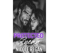 Protected by the Enemy: An Enemies to Lovers and Fake Relationship Romance