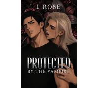 Protected by the Vampire