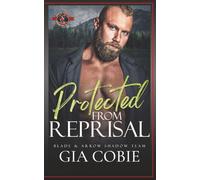 Protected from Reprisal (Special Forces: Operation Alpha)