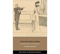 Protecting Minds: The Right Against Mental Interference