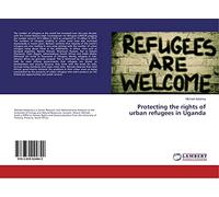 Protecting the rights of urban refugees in Uganda