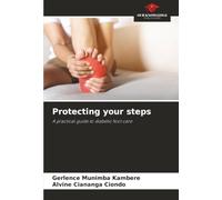 Protecting your steps: A practical guide to diabetic foot care