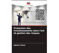 Protection des investissements dans l'art et gestion des risques