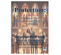 PROTECTION: Learning to Trust That God Sees and Shields You!