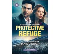 Protective Refuge: A Best Friends Little Sister Romantic Suspense Novel