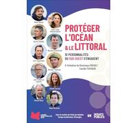 Protéger l'océan et le littoral: 10 personnalités du sud-ouest s'engagent