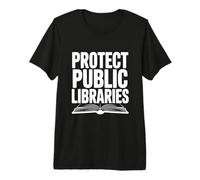 Proteggere Le biblioteche pubbliche Maglietta Premium