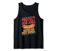 Proteggi i nostri lavori Difendi la nostra giornata lavorativa hot dog Canotta